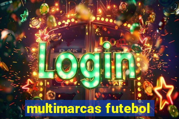 multimarcas futebol